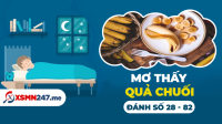 Nằm mơ thấy quả chuối đánh con gì? - Mơ thấy trái chuối là số mấy?